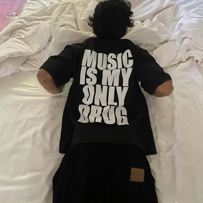 Music Is My Only Drug Shirt